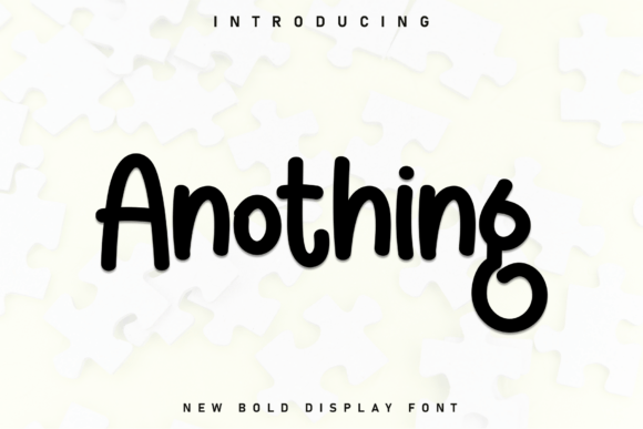 Anothing: A Handwritten Font for Creative Branding