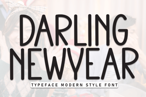 Darling Newyear Font for Creative Projects