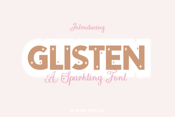 Glisten: A Sparkling Display Font