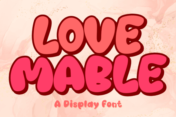 Love Mable: A Valentine’s Font for Creative Expression