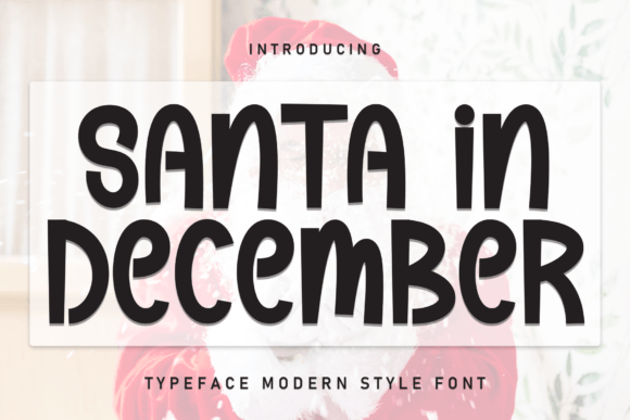 Santa in December Font for Business Branding