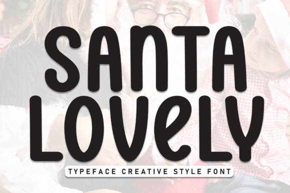 Santa Lovely Font for Creative Design