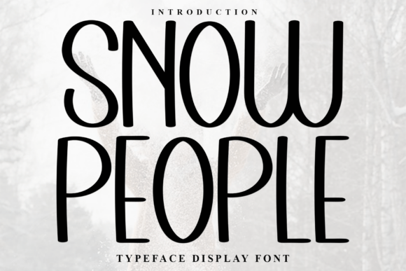 Snow People Font for Creative Projects