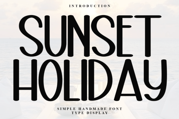 Sunset Holiday Font for Creative Makers